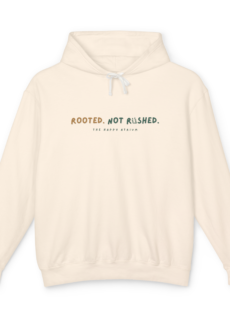 Rooted. Not Rushed. – Unisex Signature Comfort Hoodie